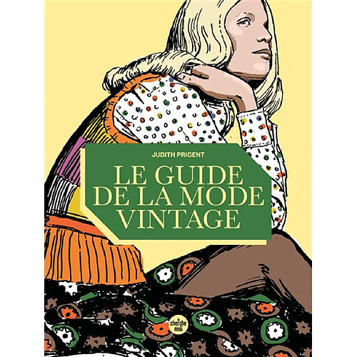 Le guide de la mode vintage · Occasion