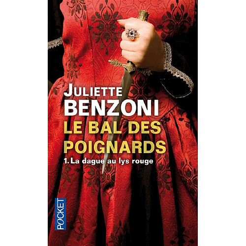 Le bal des poignards. Vol. 1. La dague au lys rouge · Occasion