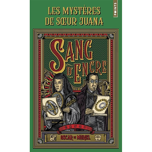 Les mystères de soeur Juana. Sang d'encre