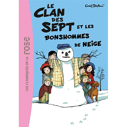 Le clan des sept. Vol. 1. Le clan des Sept et les bonshommes de neige · Occasion