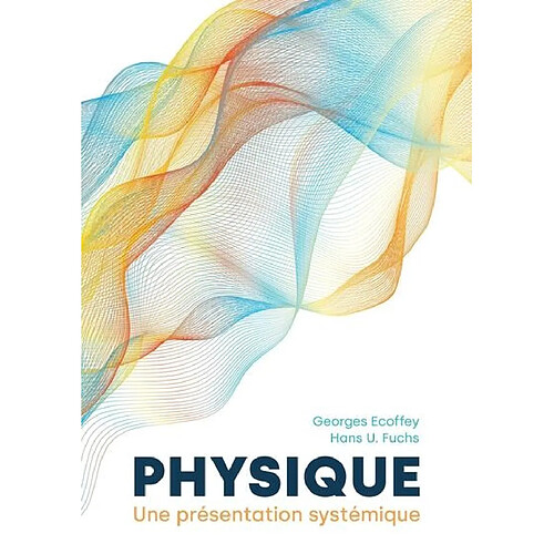 Physique, une présentation systémique