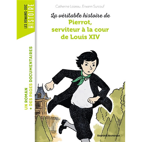 La véritable histoire de Pierrot, serviteur à la cour de Louis XIV