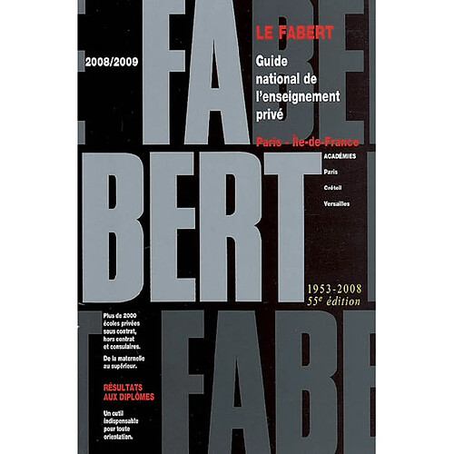 Le Fabert Paris Ile-de-France : guide national de l'enseignement privé : 2008-2009 · Occasion