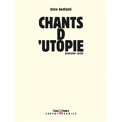 Chants d'utopie. Premier cycle · Occasion