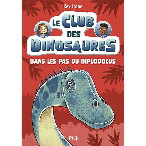 Le club des dinosaures. Vol. 4. Dans les pas du diplodocus · Occasion