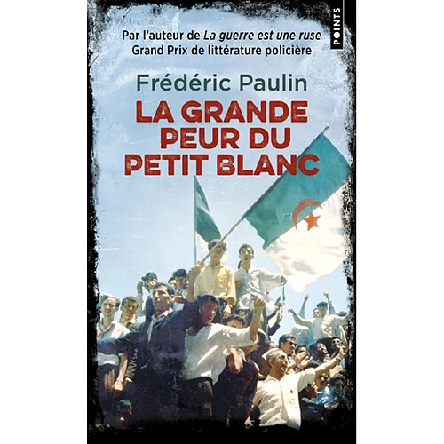 La grande peur du petit blanc · Occasion