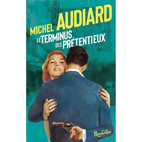 Le terminus des prétentieux · Occasion