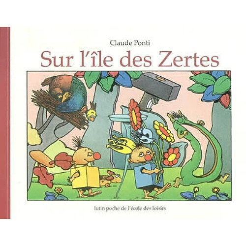 Sur l'île des Zertes