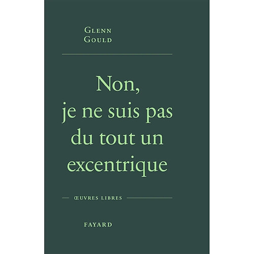 Non, je ne suis pas du tout un excentrique · Occasion