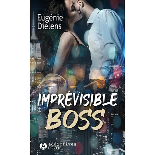 Imprévisible boss