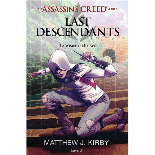 Last descendants : Assassin's creed. Vol. 2. La tombe du Khan · Occasion