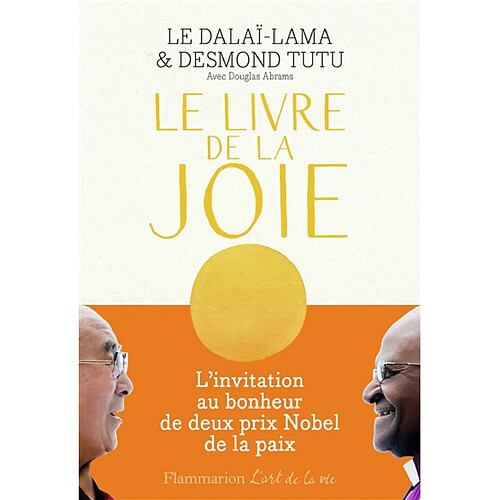 Le livre de la joie : le bonheur durable dans un monde en mouvement · Occasion