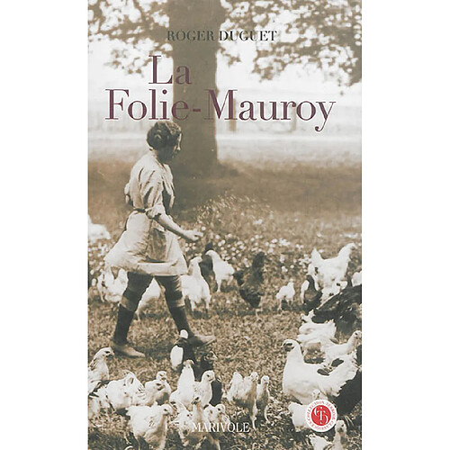 La Folie-Mauroy : roman champenois