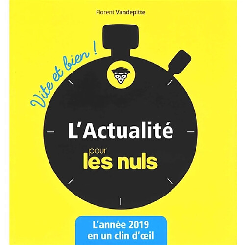 L'actualité pour les nuls : l'année 2019 en un clin d'oeil