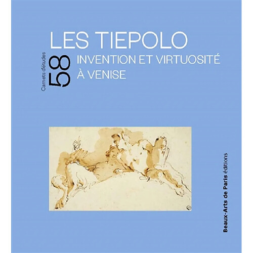 Les Tiepolo : invention et virtuosité à Venise : exposition, Beaux-Arts de Paris, Cabinet des dessins Jean Bonna, du 22 mars au 30 juin 2024 · Occasion