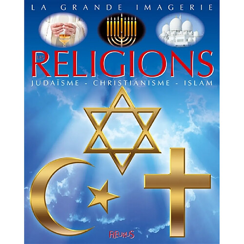 Les religions : judaïsme, christianisme, islam · Occasion