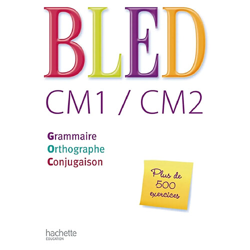 Bled CM1-CM2 : grammaire, orthographe, conjugaison · Occasion