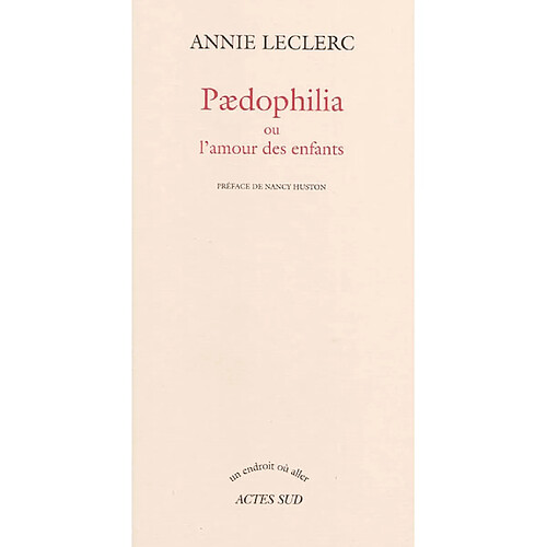 Paedophilia ou L'amour des enfants · Occasion