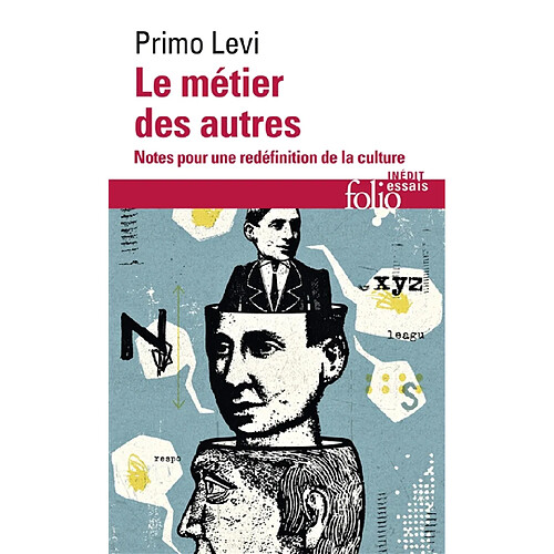 Le métier des autres : notes pour une redéfinition de la culture · Occasion