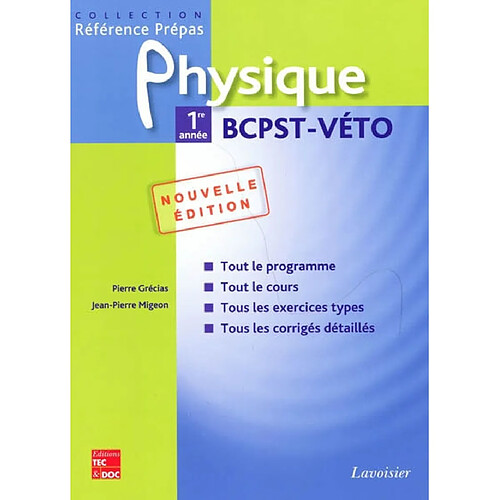 Physique 1re année BCPST-Véto : classes préparatoires aux grandes écoles scientifiques & premier cycle universitaire · Occasion