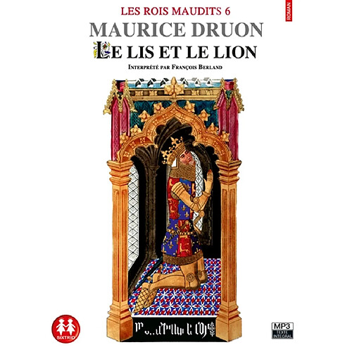 Les rois maudits. Vol. 6. Le lis et le lion · Occasion