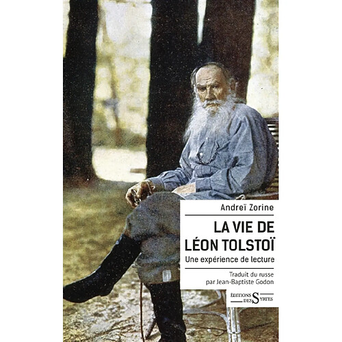 La vie de Léon Tolstoï : une expérience de lecture · Occasion