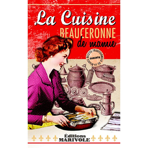 La cuisine beauceronne de mamie