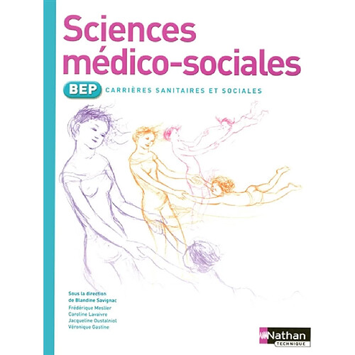 Sciences médico-sociales BEP carrières sanitaires et sociales : livre de l'élève · Occasion