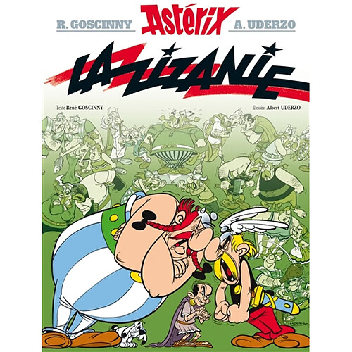 Une aventure d'Astérix. Vol. 15. La zizanie