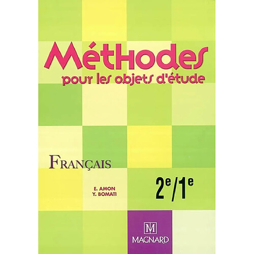 Méthodes pour les objets d'étude : français 2e, 1re : livre de l'élève · Occasion