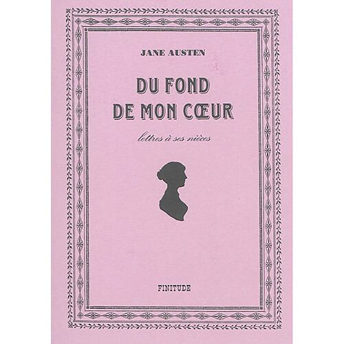 Du fond de mon coeur : lettres à ses nièces