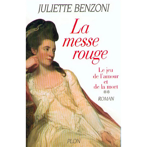 Le jeu de l'amour et de la mort. Vol. 2. La messe rouge · Occasion