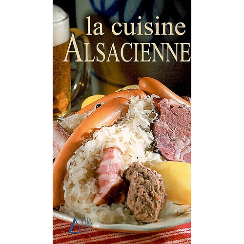 La cuisine alsacienne