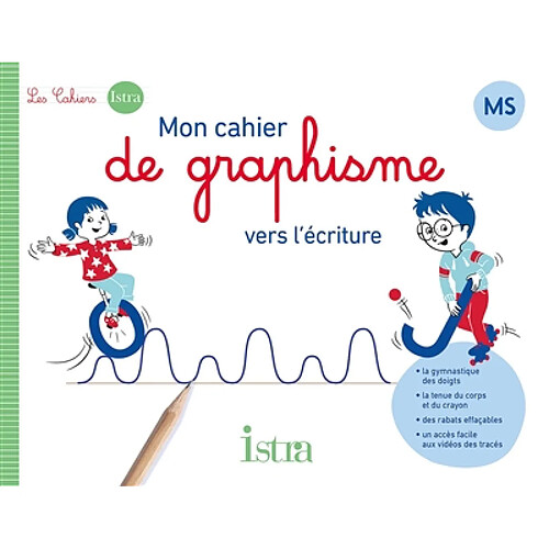 Mon cahier de graphisme vers l'écriture MS