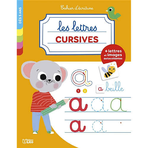 Les lettres cursives : dès 5 ans