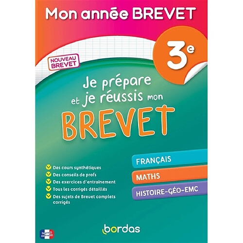 Je prépare et je réussis mon brevet 3e : français, maths, histoire géo, EMC