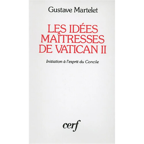 Les Idées maîtresses de Vatican II · Occasion