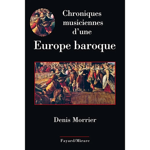 Chroniques musiciennes d'une Europe baroque · Occasion