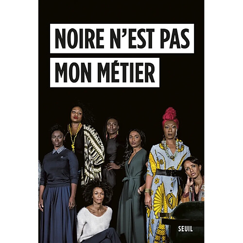 Noire n'est pas mon métier · Occasion