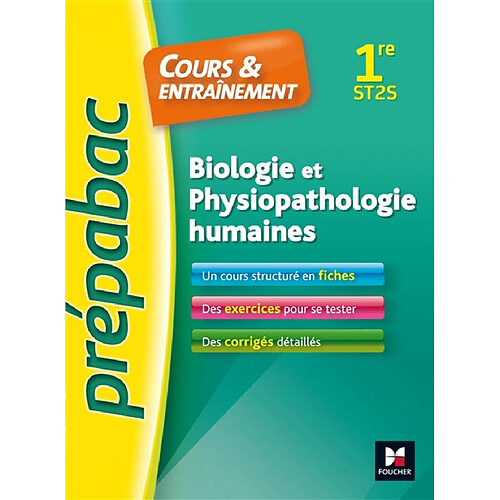 Biologie et physiopathologie humaines, 1re ST2S : cours & entraînement · Occasion