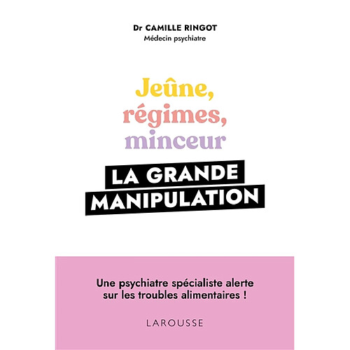 Jeûne, régimes, minceur : la grande manipulation · Occasion