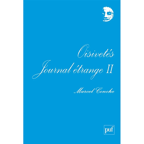 Journal étrange. Vol. 2. Oisivetés · Occasion