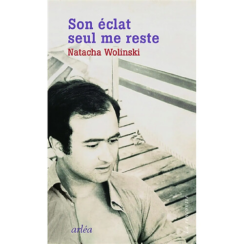 Son éclat seul me reste · Occasion