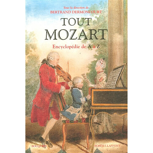 Tout Mozart : encyclopédie de A à Z · Occasion