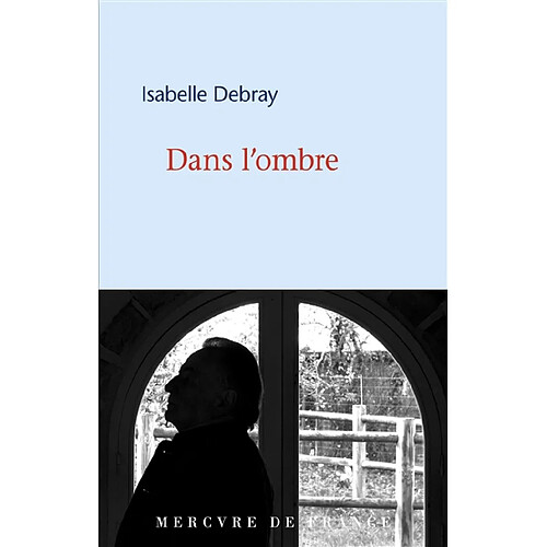 Dans l'ombre · Occasion