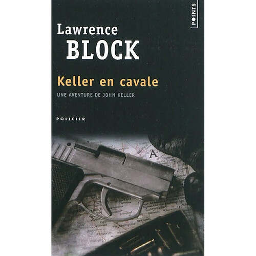 Une aventure de John Keller. Keller en cavale · Occasion