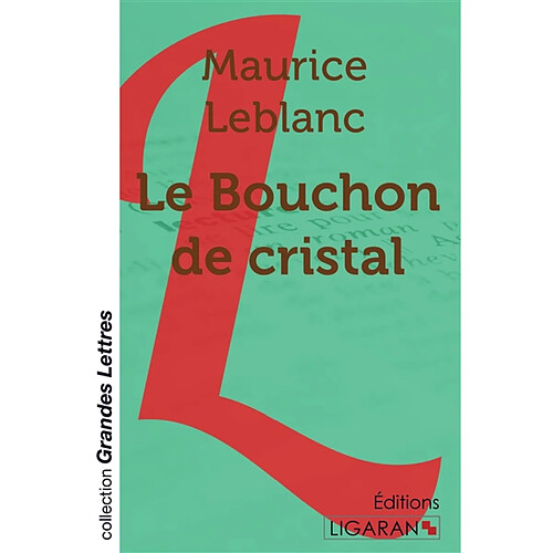 Le Bouchon de cristal (grands caractères) · Occasion