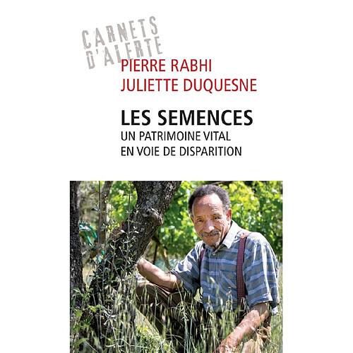 Les semences : un patrimoine vital en voie de disparition · Occasion