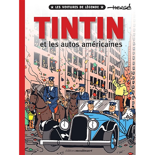 Tintin et les autos américaines : les voitures de légende