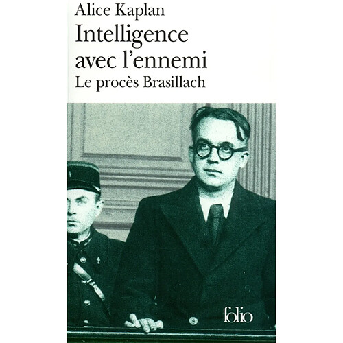 Intelligence avec l'ennemi : le procès Brasillach · Occasion